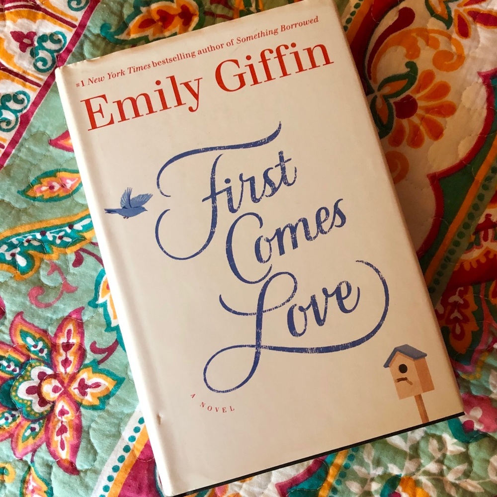 Book - First Comes Love by Emily Griffin